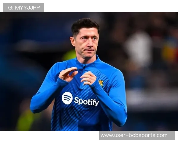 莱万未来悬念持续2026年将做出重要决定不在迈阿密国际引援名单中