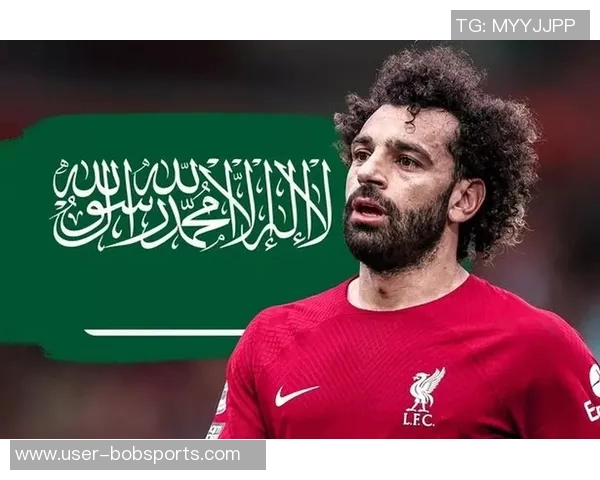 沙特联赛对萨拉赫表达兴趣但球员尚未给予积极回应